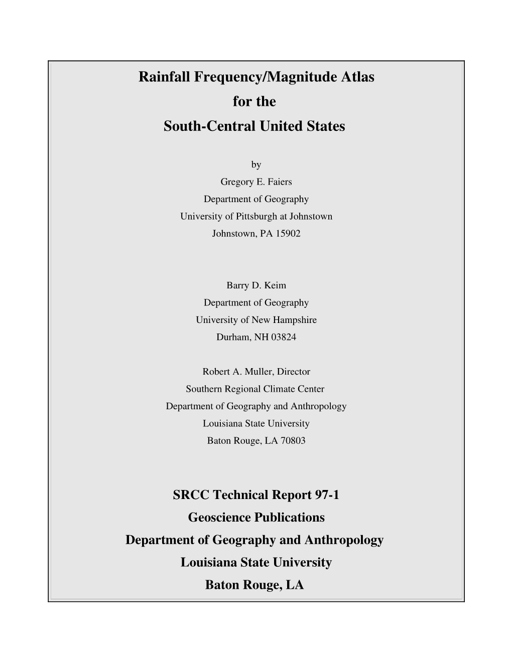 Rainfall Frequency/Magnitude Atlas for the South­Central United States