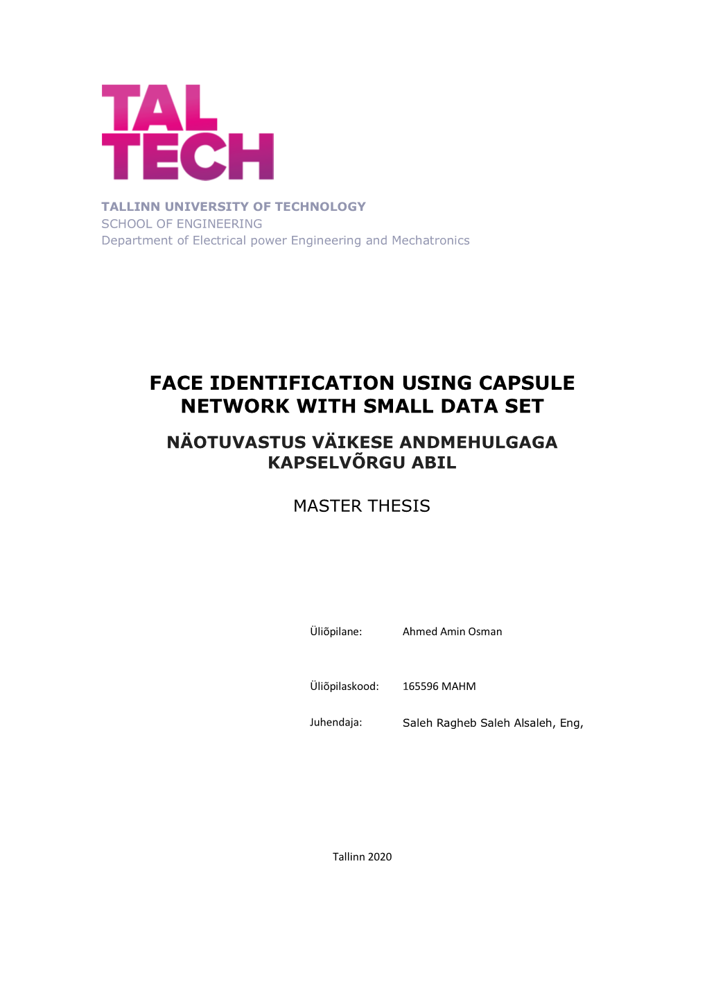 Face Identification Using Capsule Network with Small Data Set