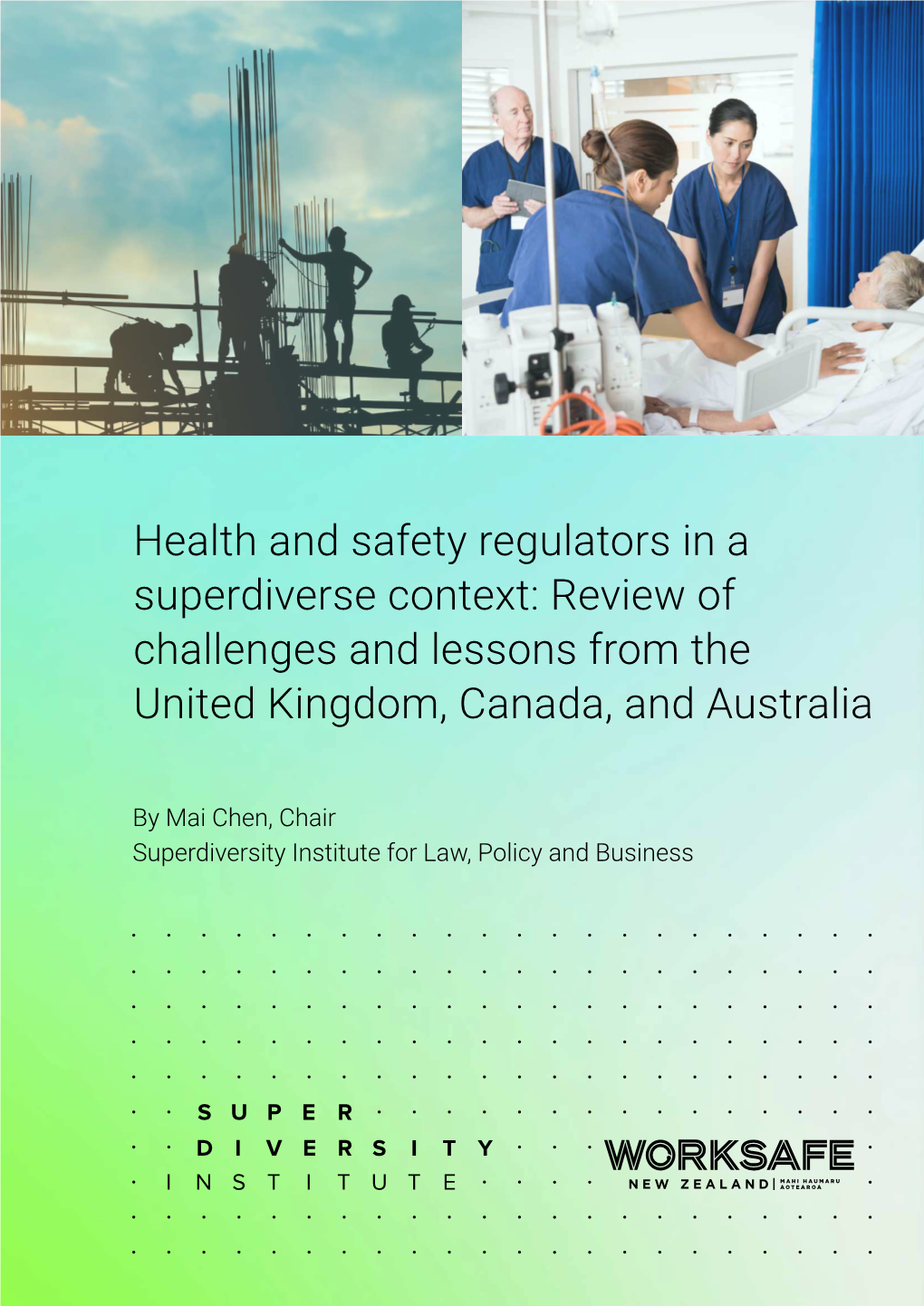 Health and Safety Regulators in a Superdiverse Context: Review of Challenges and Lessons from the United Kingdom, Canada, and Australia