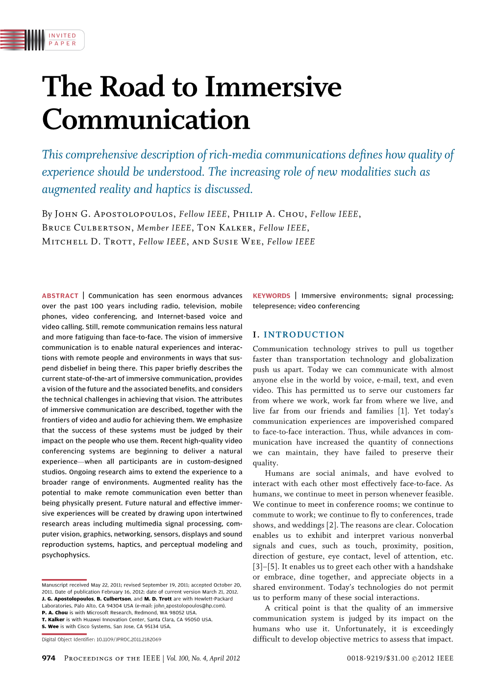 The Road to Immersive Communication This Comprehensive Description of Rich-Media Communications Defines How Quality of Experience Should Be Understood