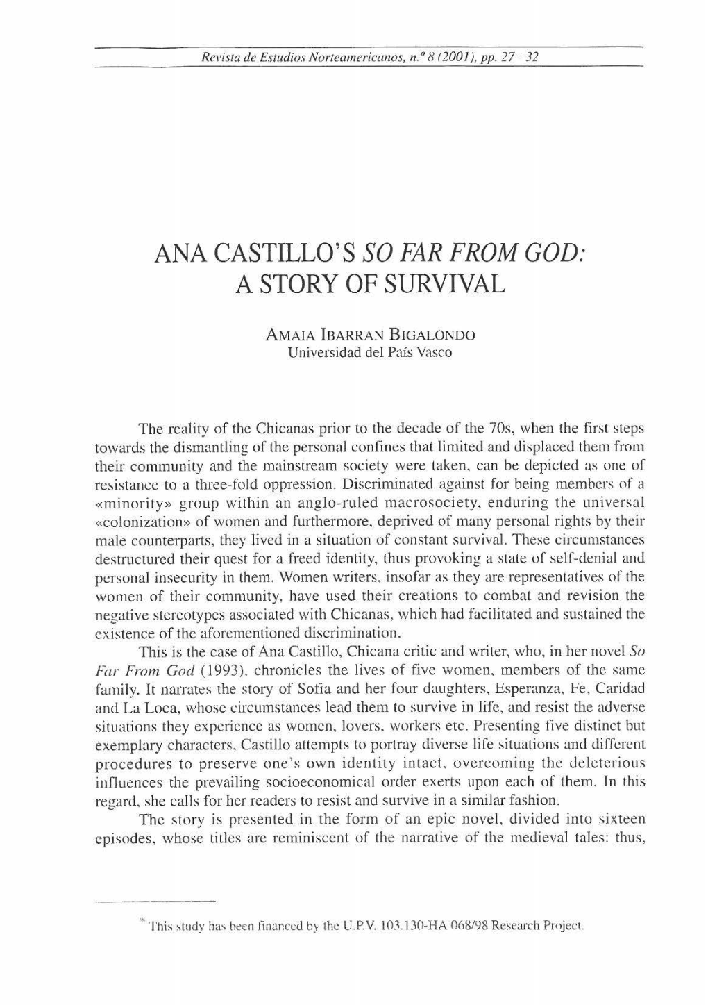 Ana Castillo's So Far from God: a Story of Survival