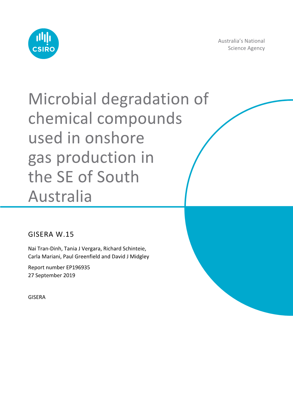 Microbial Degradation of Chemical Compounds Used in Onshore Gas Production in the SE of South Australia