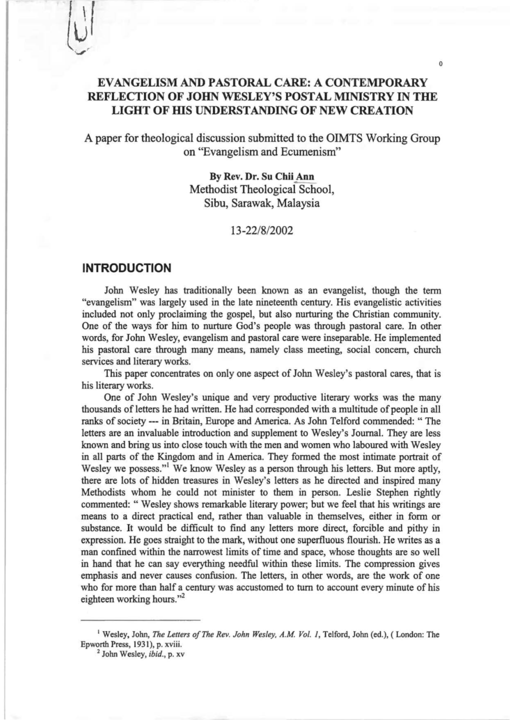 EVANGELISM and PASTORAL CARE: a CONTEMPORARY REFLECTION of JOHN WESLEY's POSTAL MINISTRY in the LIGHT of Ms UNDERSTANDING of NEW CREATION