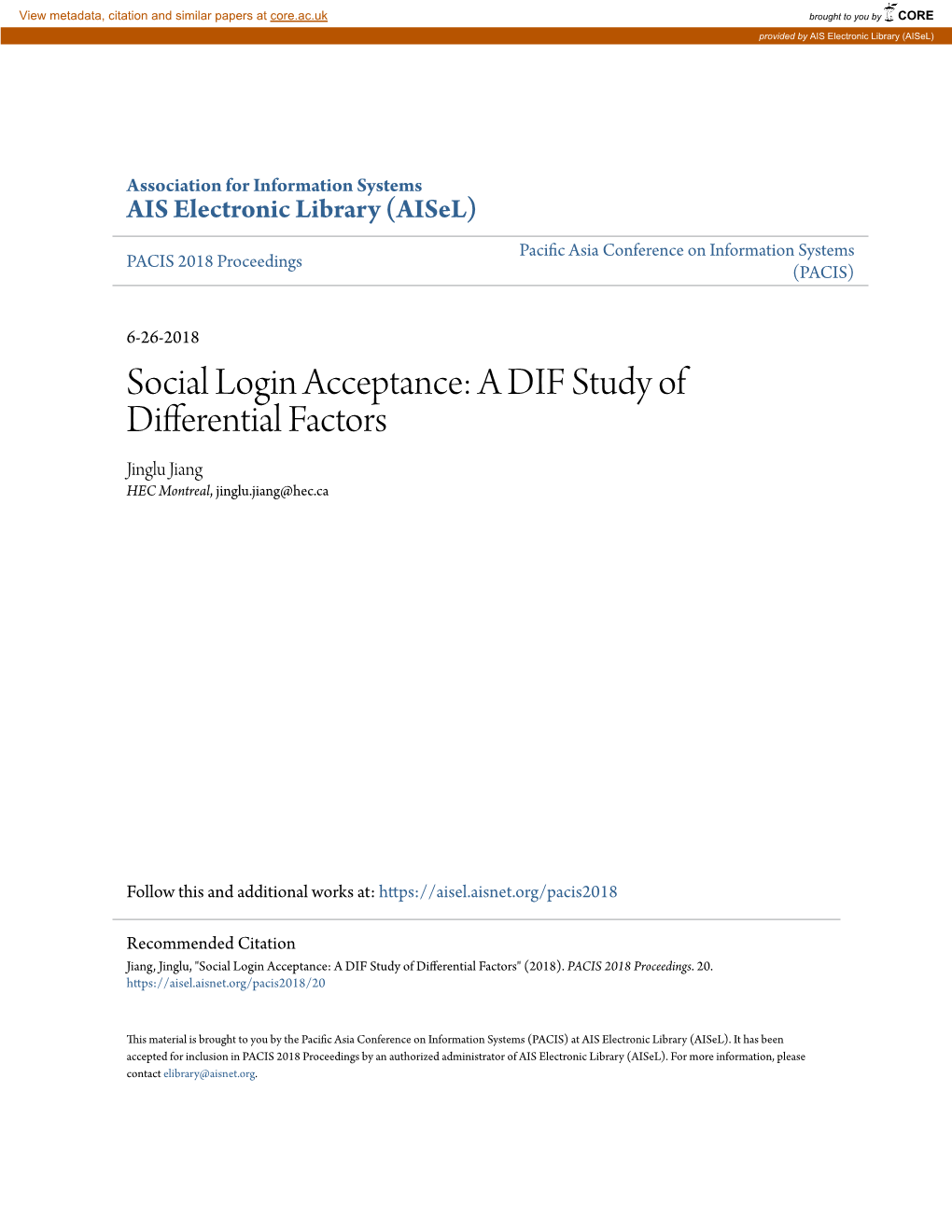 Social Login Acceptance: a DIF Study of Differential Factors Jinglu Jiang HEC Montreal, Jinglu.Jiang@Hec.Ca