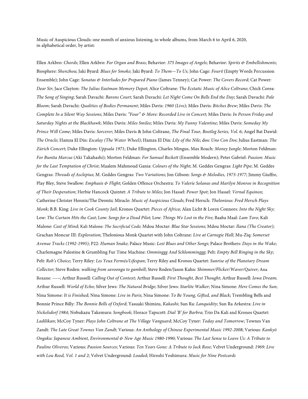 Music of Auspicious Clouds: One Month of Anxious Listening, to Whole Albums, from March 6 to April 6, 2020, in Alphabetical Order, by Artist