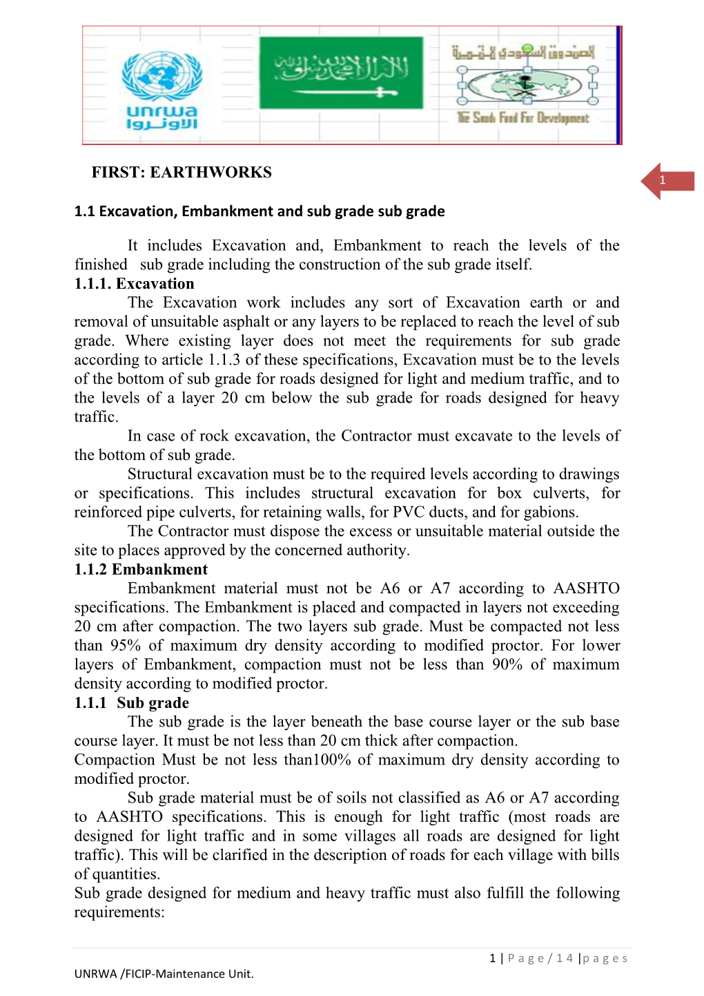 FIRST: EARTHWORKS 1.1 Excavation, Embankment and Sub