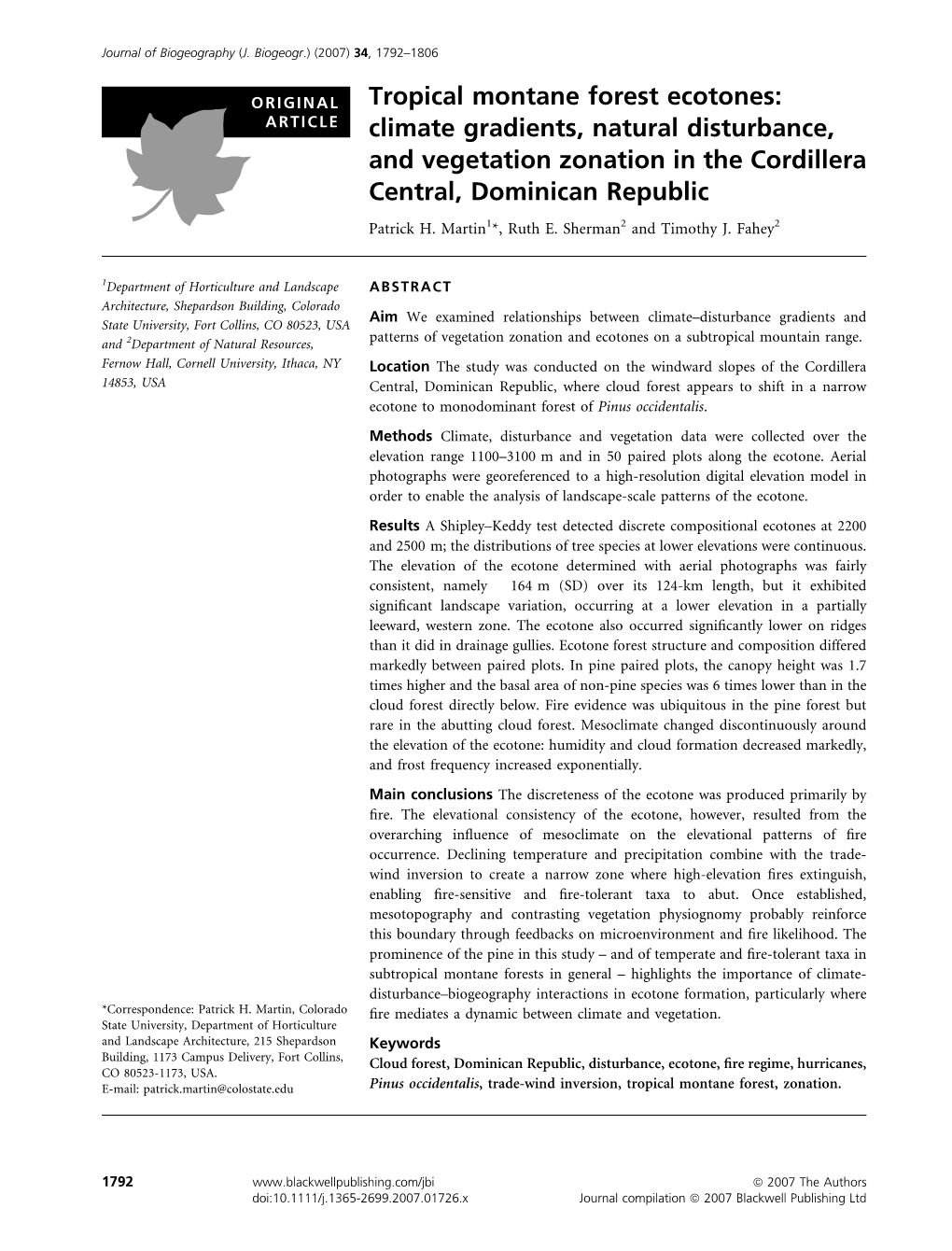 Tropical Montane Forest Ecotones: ARTICLE Climate Gradients, Natural Disturbance, and Vegetation Zonation in the Cordillera Central, Dominican Republic Patrick H