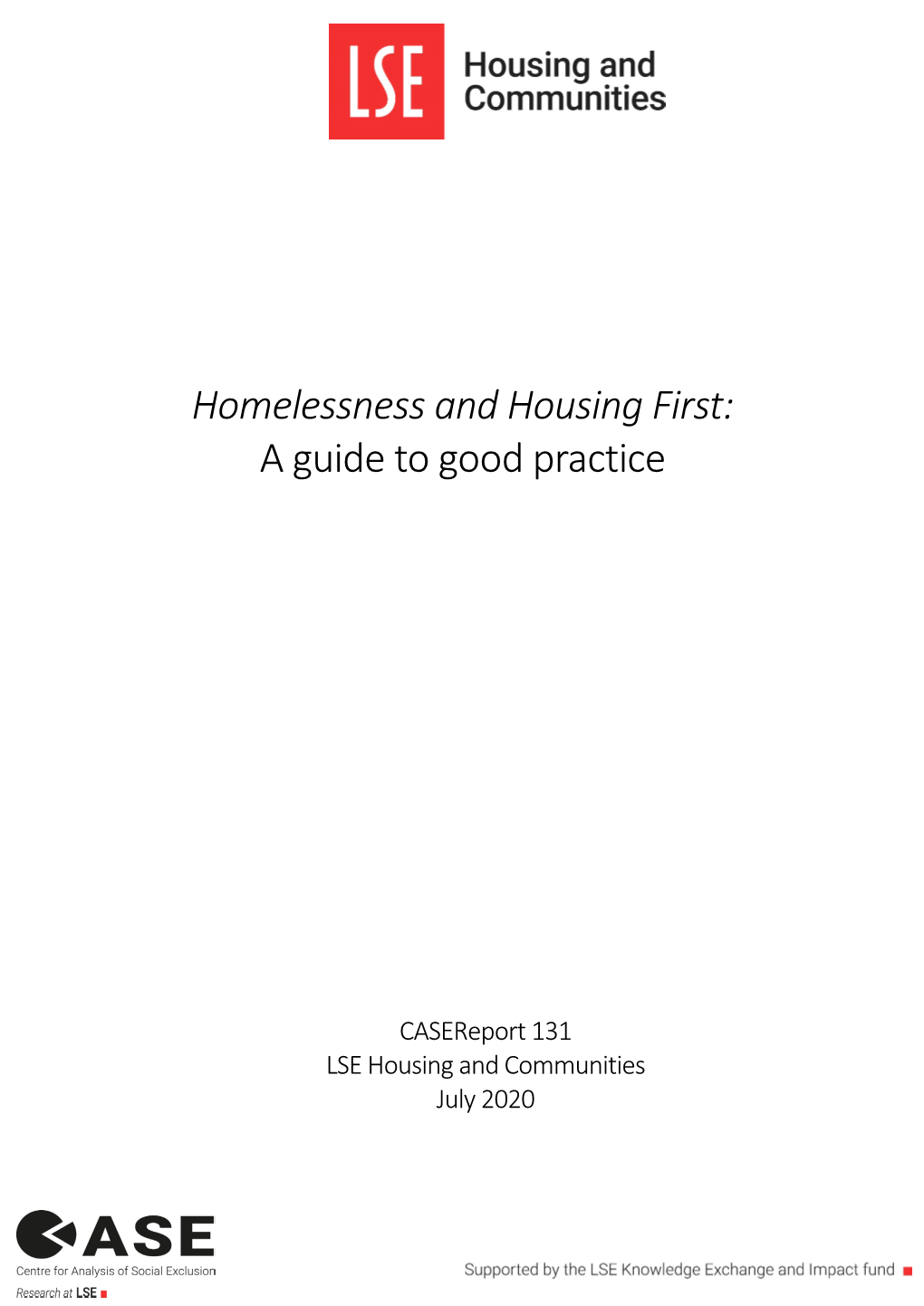 Homelessness and Housing First: a Guide to Good Practice