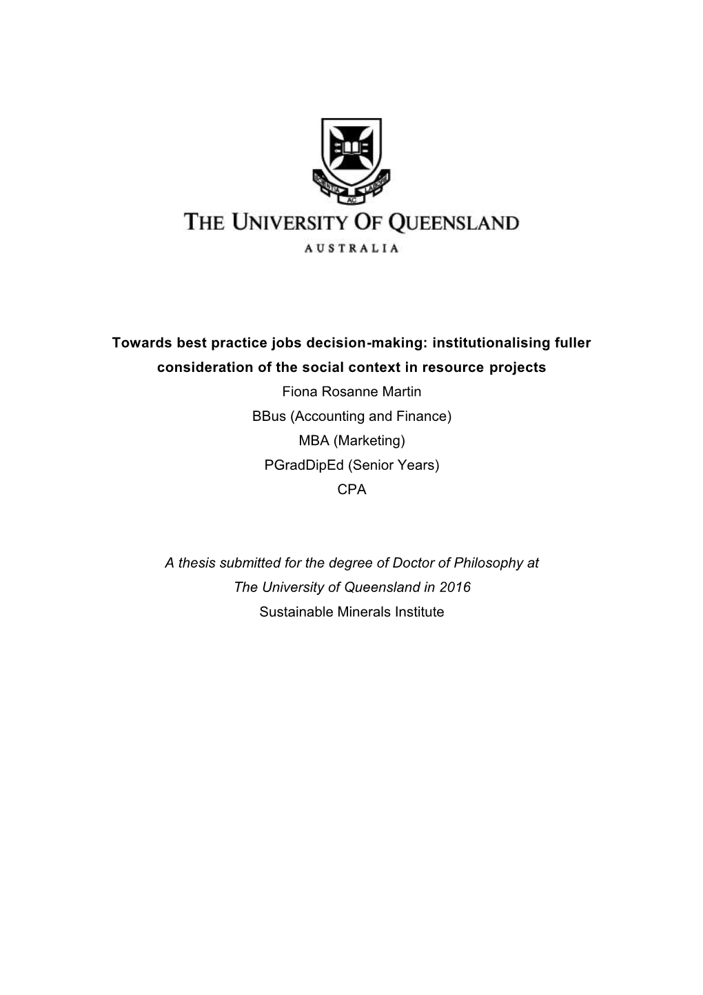 Towards Best Practice Jobs Decision-Making: Institutionalising Fuller Consideration of the Social Context in Resource Projects F