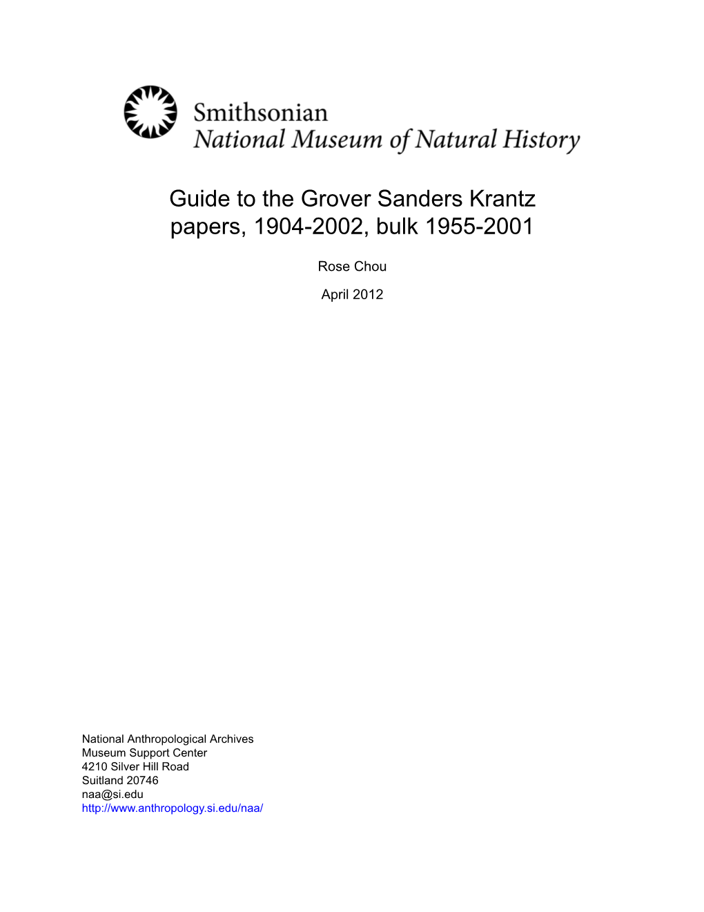 Guide to the Grover Sanders Krantz Papers, 1904-2002, Bulk 1955-2001