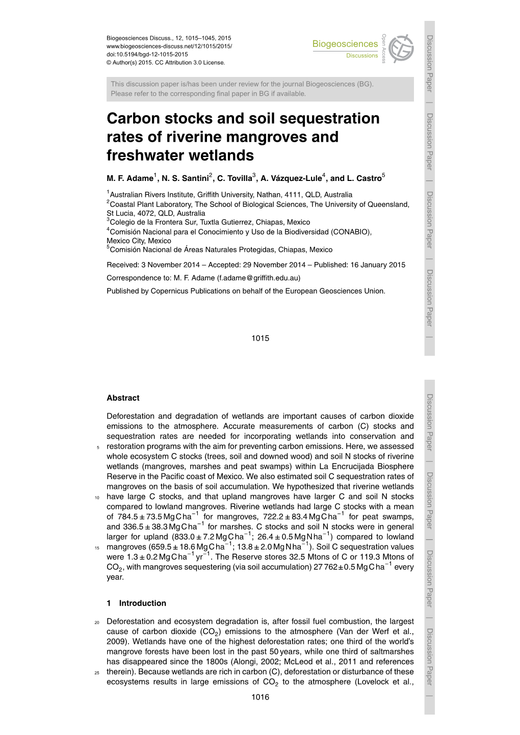 Carbon Stocks and Soil Sequestration Rates of Riverine Mangroves and Freshwater Wetlands M