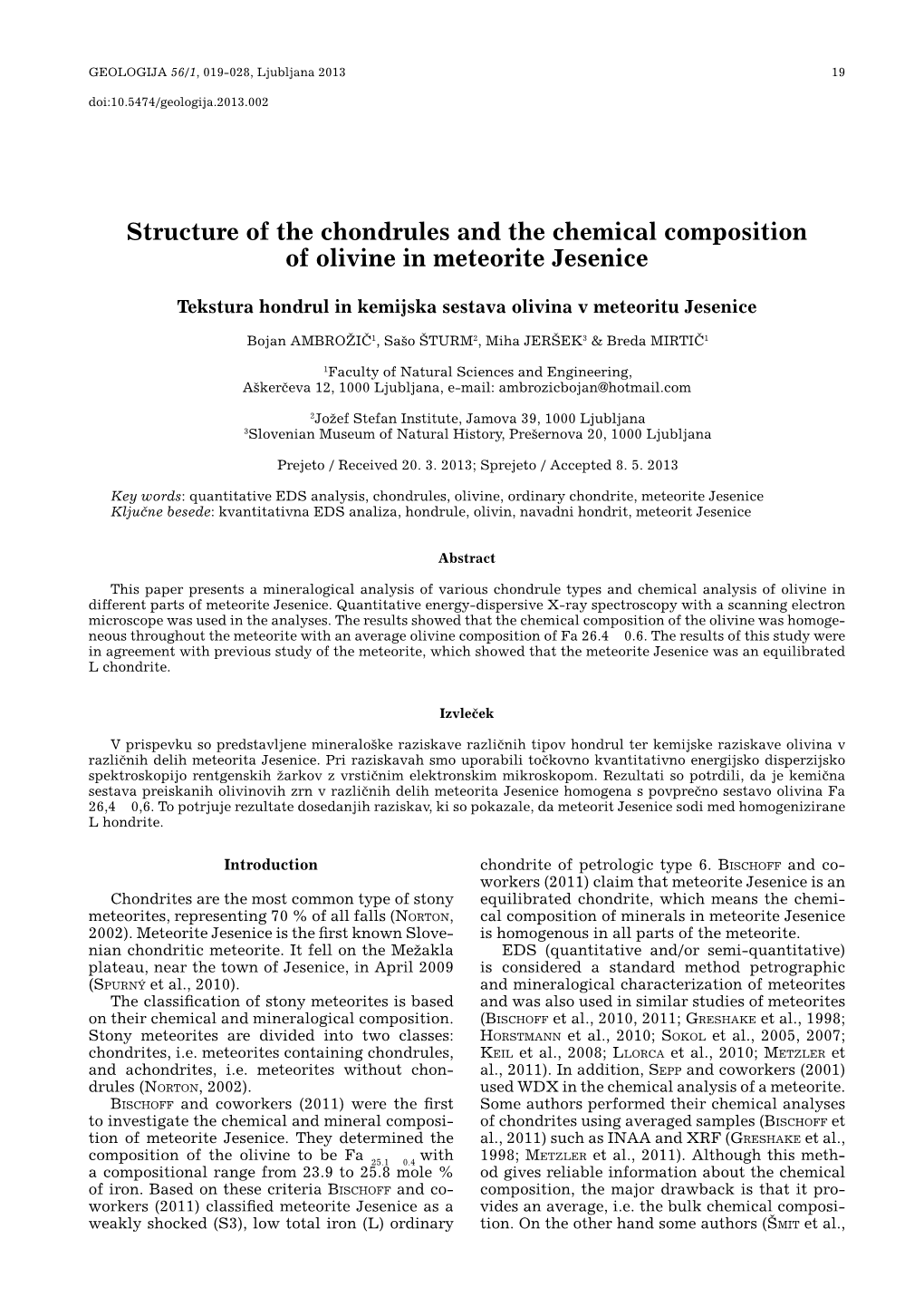 Structure of the Chondrules and the Chemical Composition of Olivine in Meteorite Jesenice