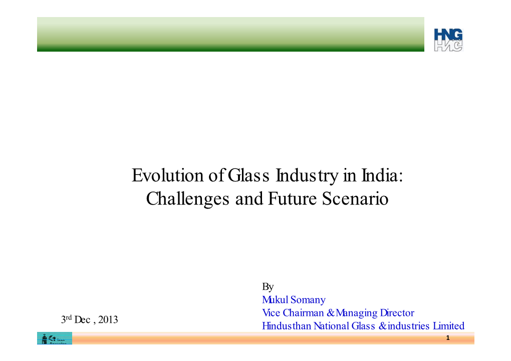 Evolution of Glass Industry in India: Challenges and Future Scenario