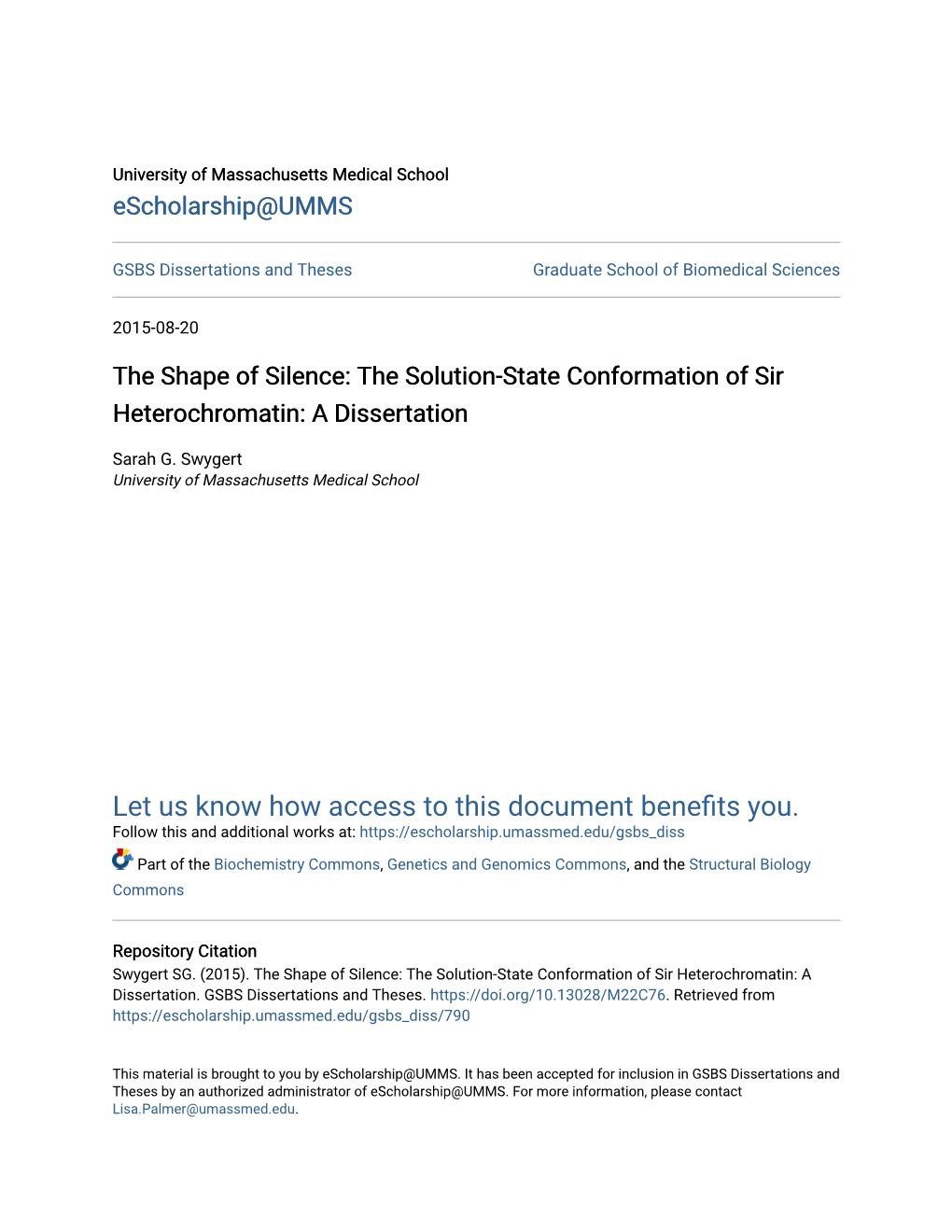 The Solution-State Conformation of Sir Heterochromatin: a Dissertation