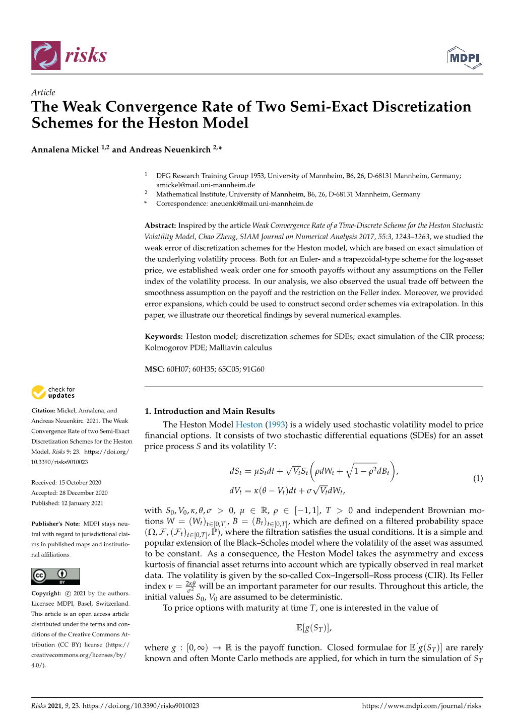 The Weak Convergence Rate of Two Semi-Exact Discretization Schemes for the Heston Model