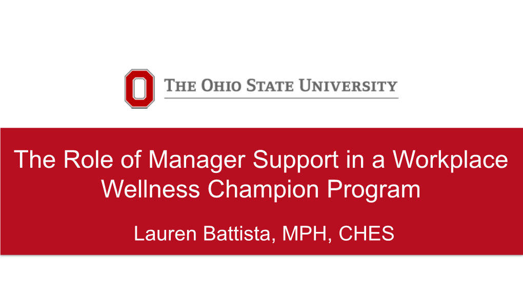 The Role of Manager Support in a Workplace Wellness Champion Program
