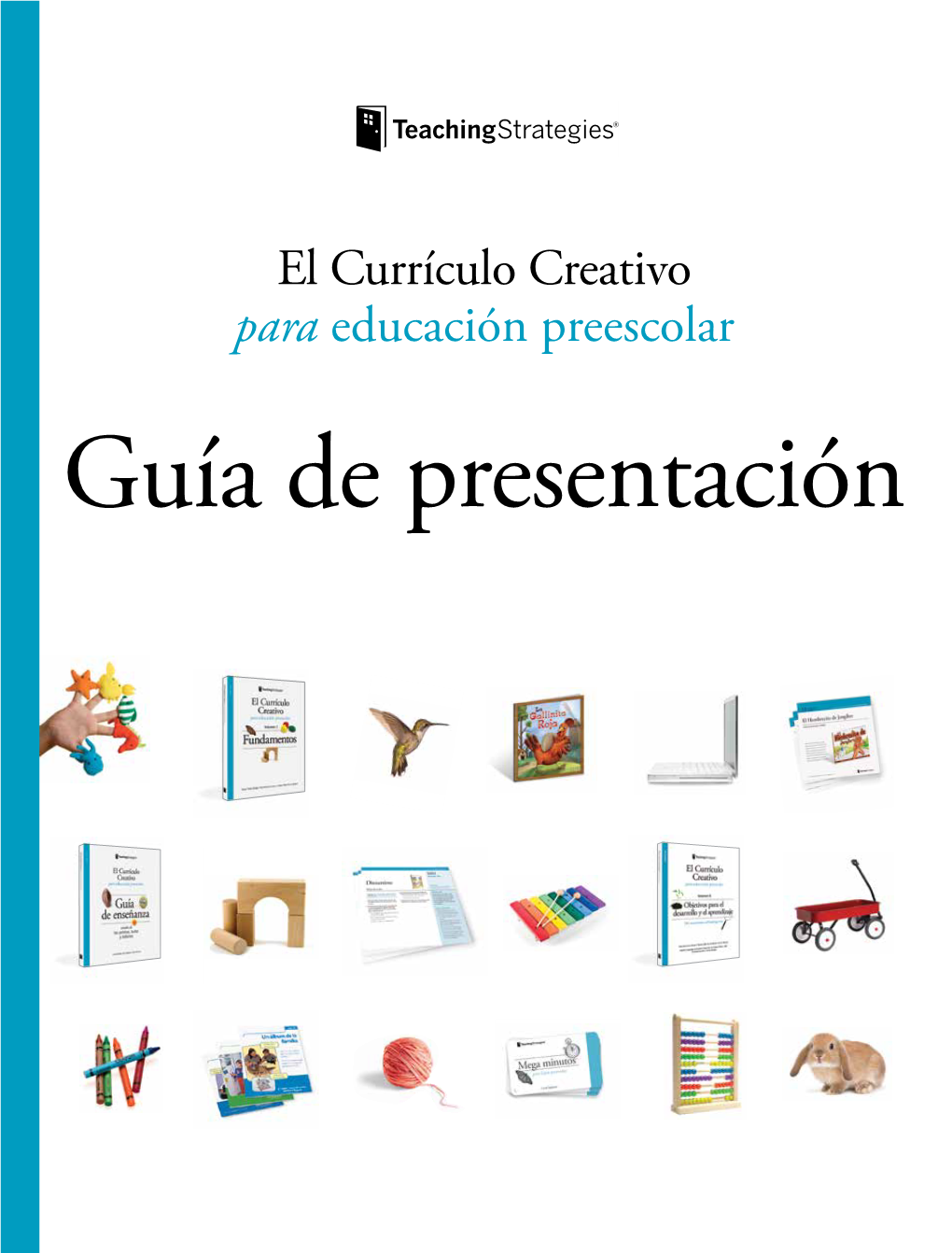 El Currículo Creativo Para Educación Preescolar Guía De Presentación Índice