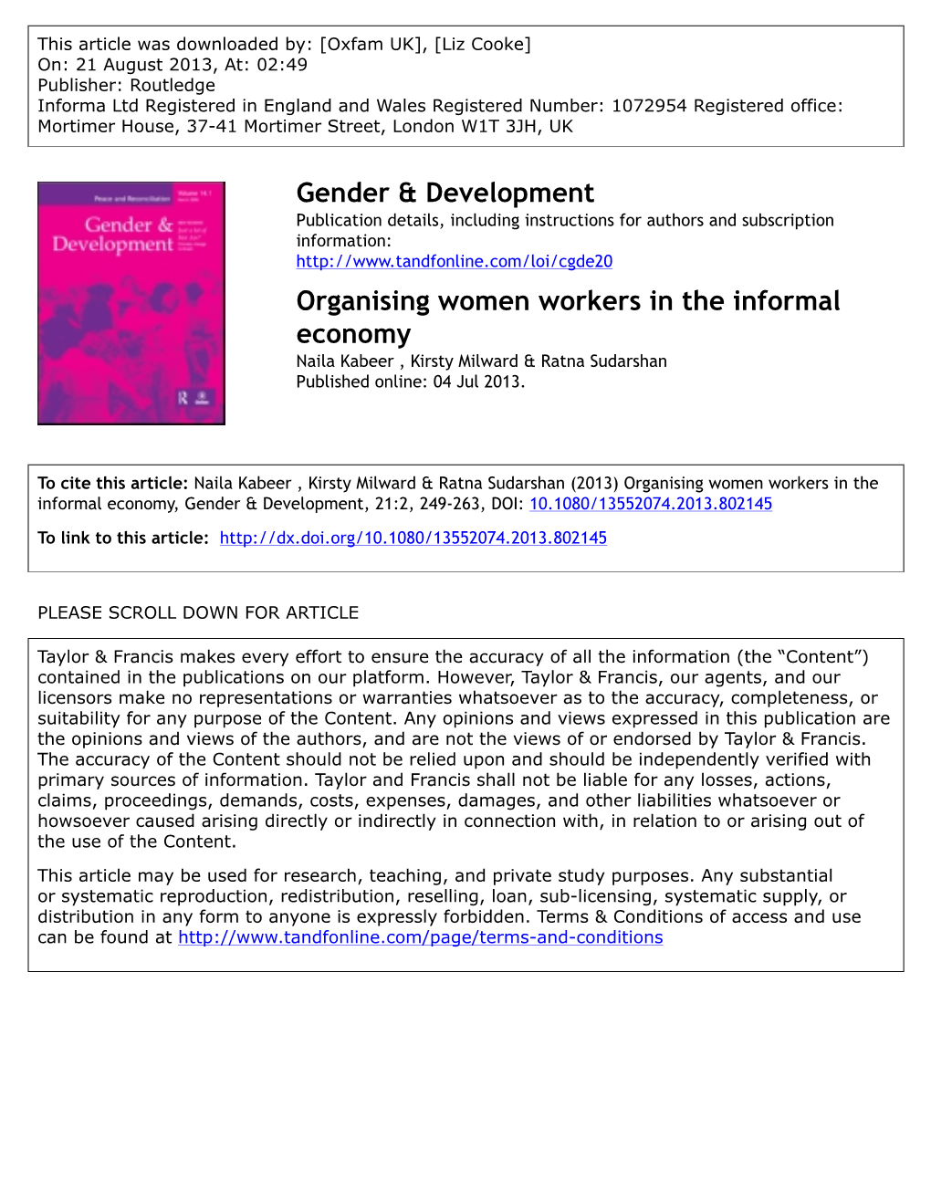 Organising Women Workers in the Informal Economy Naila Kabeer , Kirsty Milward & Ratna Sudarshan Published Online: 04 Jul 2013