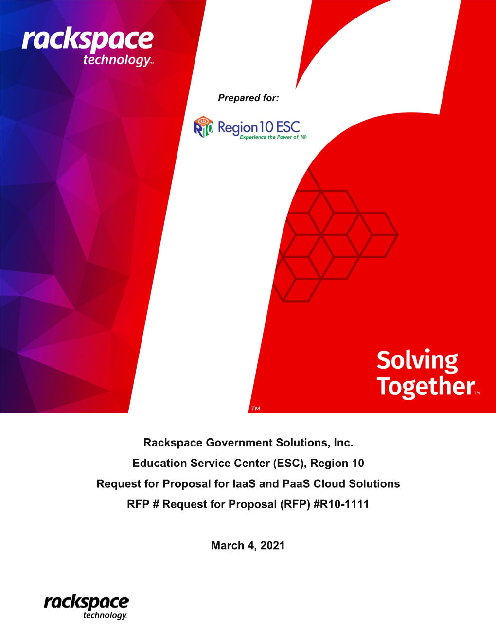 Region 10 Request for Proposal for Iaas and Paas Cloud Solutions RFP # Request for Proposal (RFP) #R10-1111