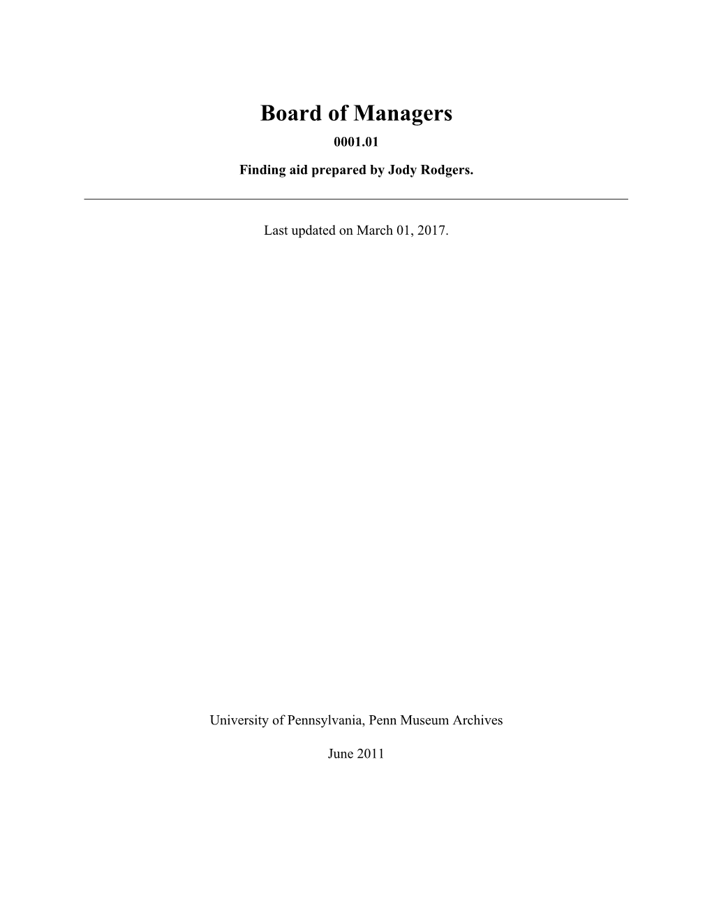 Board of Managers 0001.01 Finding Aid Prepared by Jody Rodgers