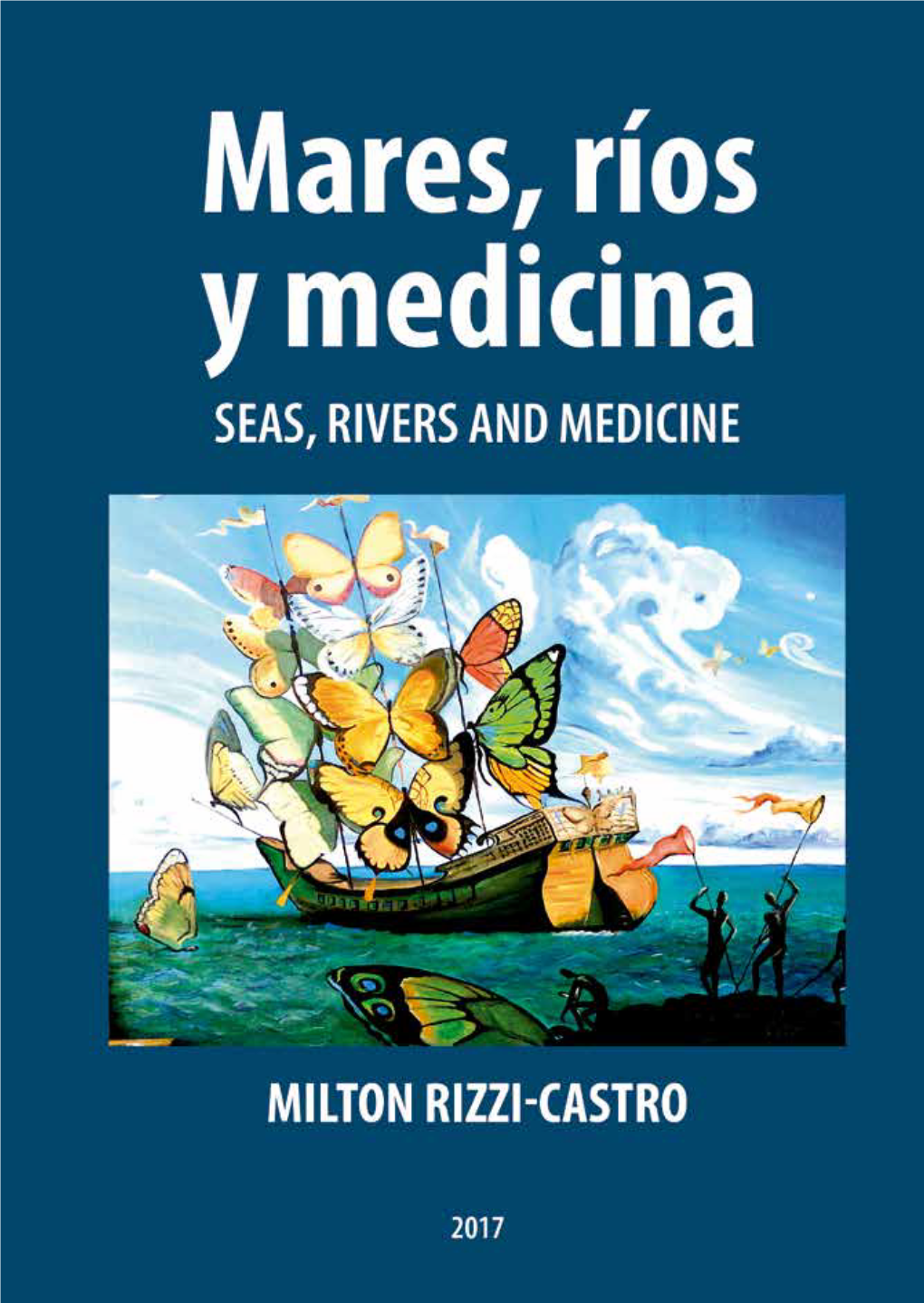 Mares, Ríos Y Medicina