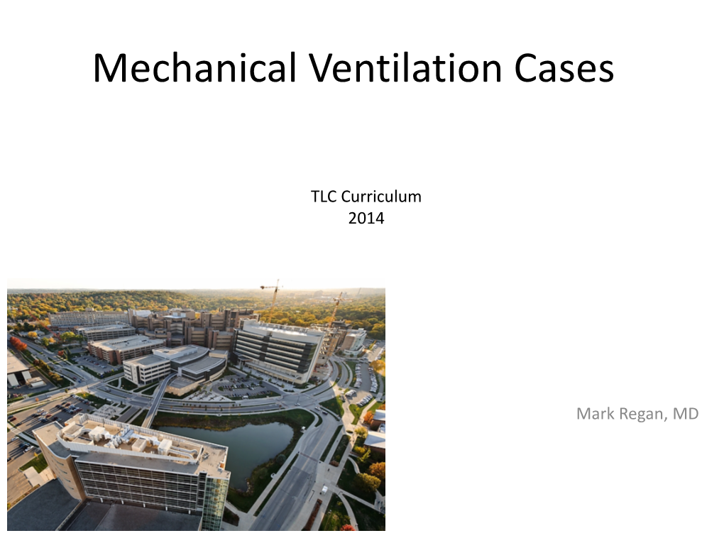 Mechanical Ventilation Cases