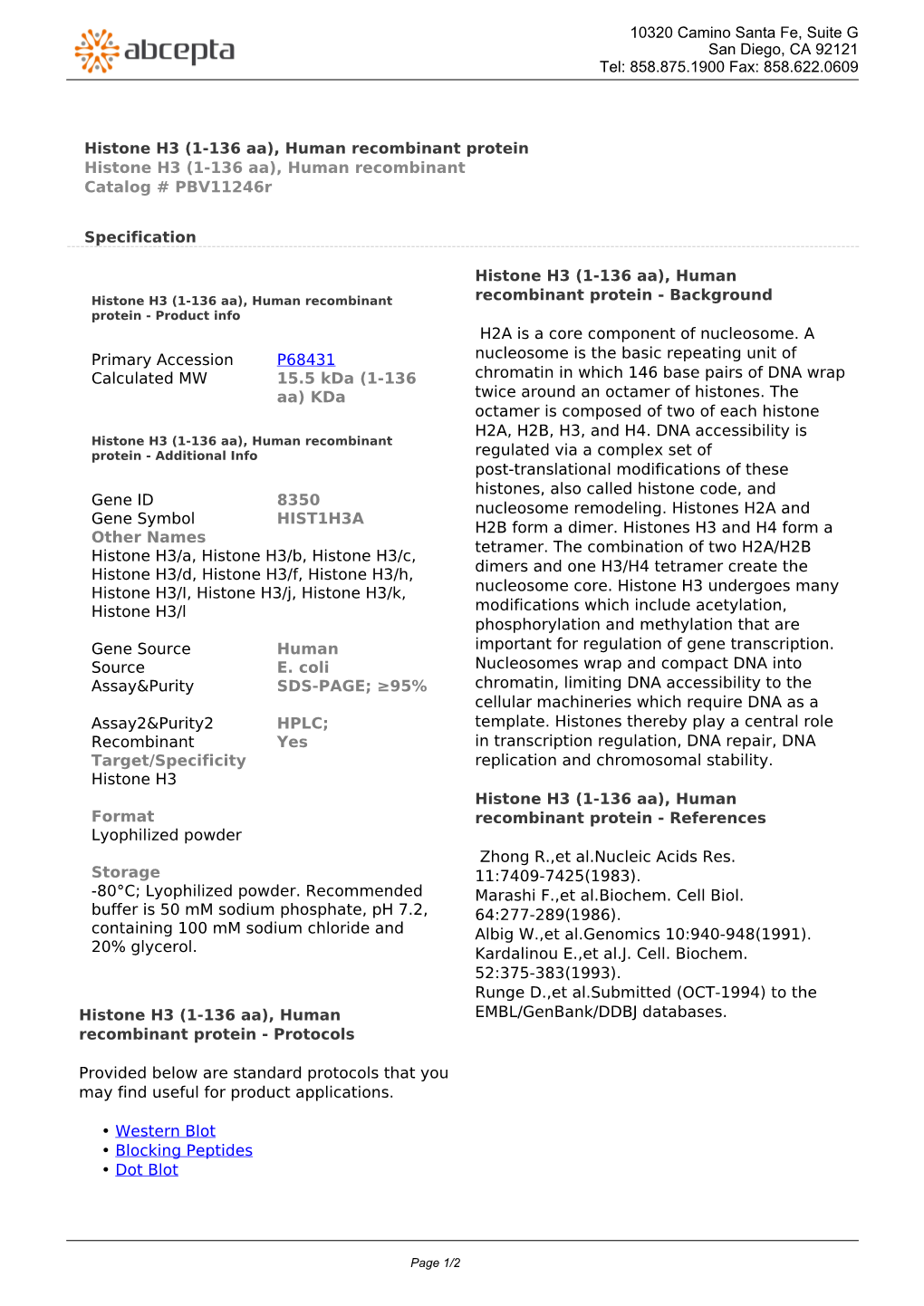 Histone H3 (1-136 Aa), Human Recombinant Protein Histone H3 (1-136 Aa), Human Recombinant Catalog # Pbv11246r