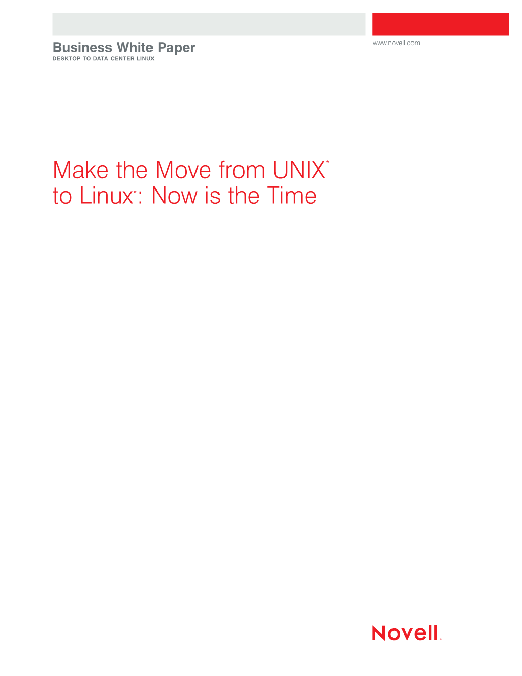 Make the Move from UNIX* to Linux*: Now Is the Time