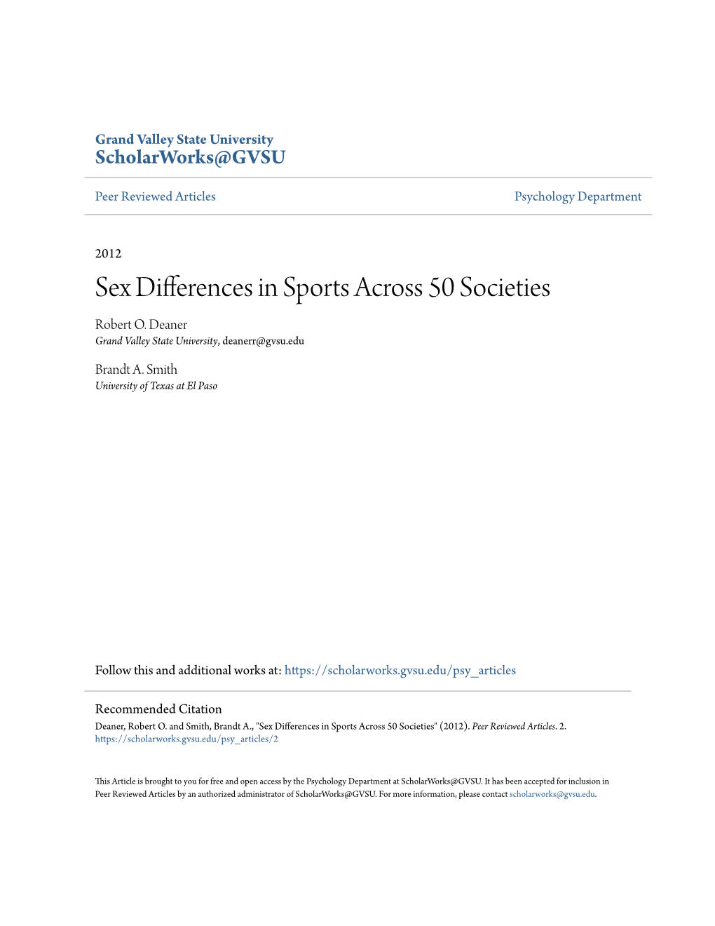 Sex Differences in Sports Across 50 Societies Robert O