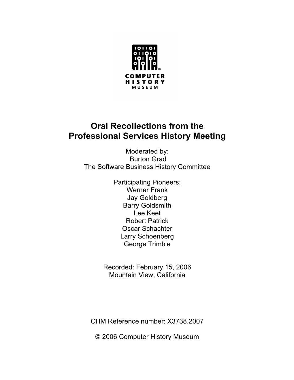 Oral Recollections from the Professional Services History Meeting
