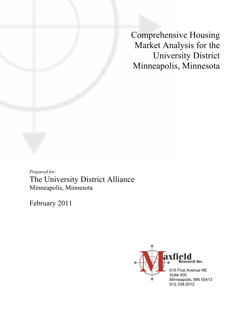 Comprehensive Housing Market Analysis for the University District Minneapolis, Minnesota