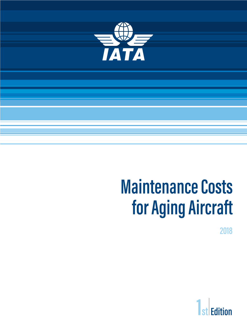 Maintenance Cost for Aging Aircraft, 1St Edition