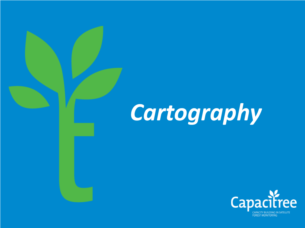 Cartography CARTOGRAPHY