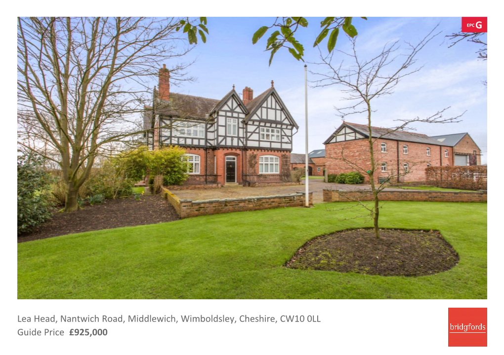 Lea Head, Nantwich Road, Middlewich, Wimboldsley, Cheshire, CW10 0LL Guide Price £925,000