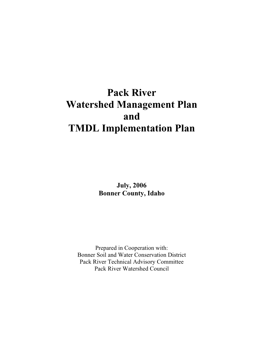 Pack River Watershed Management Plan and TMDL Implementation Plan