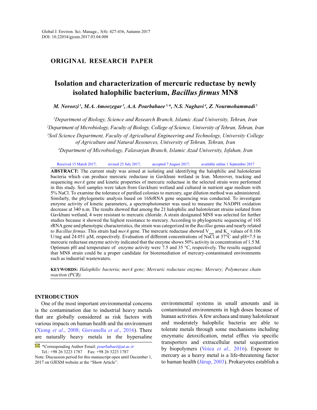 Isolation and Characterization of Mercuric Reductase by Newly Isolated Halophilic Bacterium, Bacillus Firmus MN8