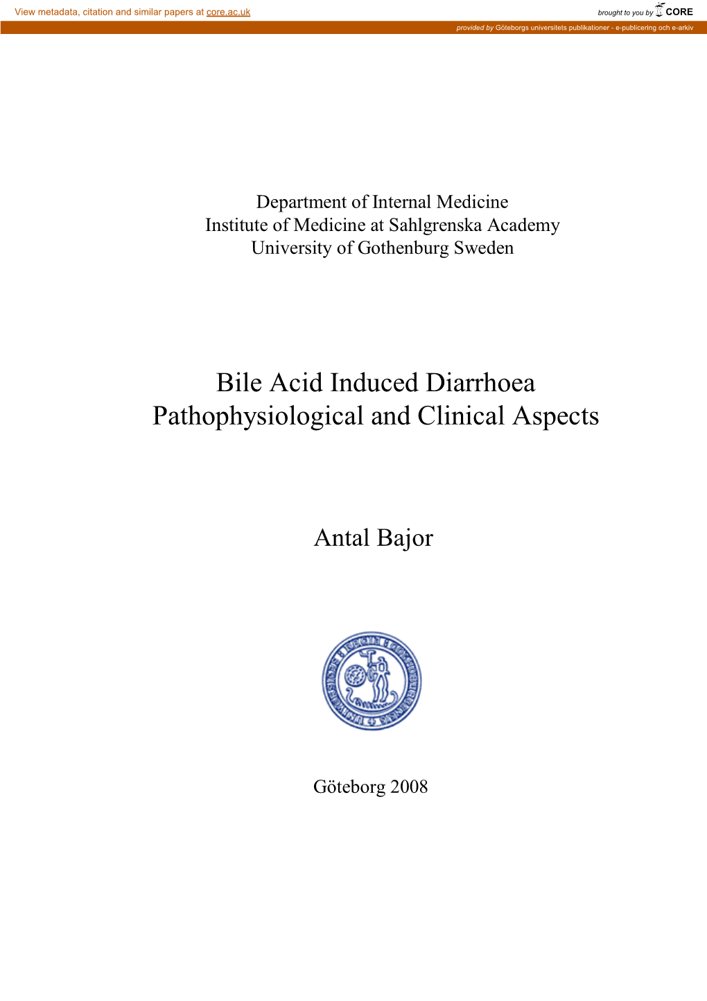 Bile Acid Induced Diarrhoea Pathophysiological and Clinical Aspects