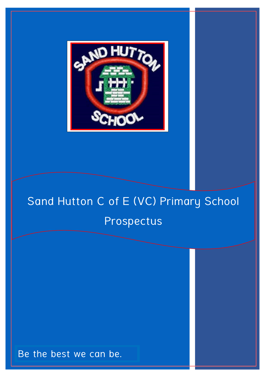 Sand Hutton C of E (VC) Primary School Prospectus