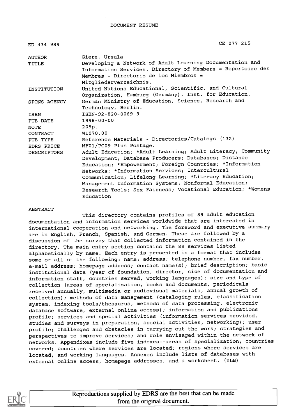 Developing a Network of Adult Learning Documentation and Information Services. Directory of Members= Repertoire Des Membres= Directorio De Los Miembros= Mitgliederverzeichnis