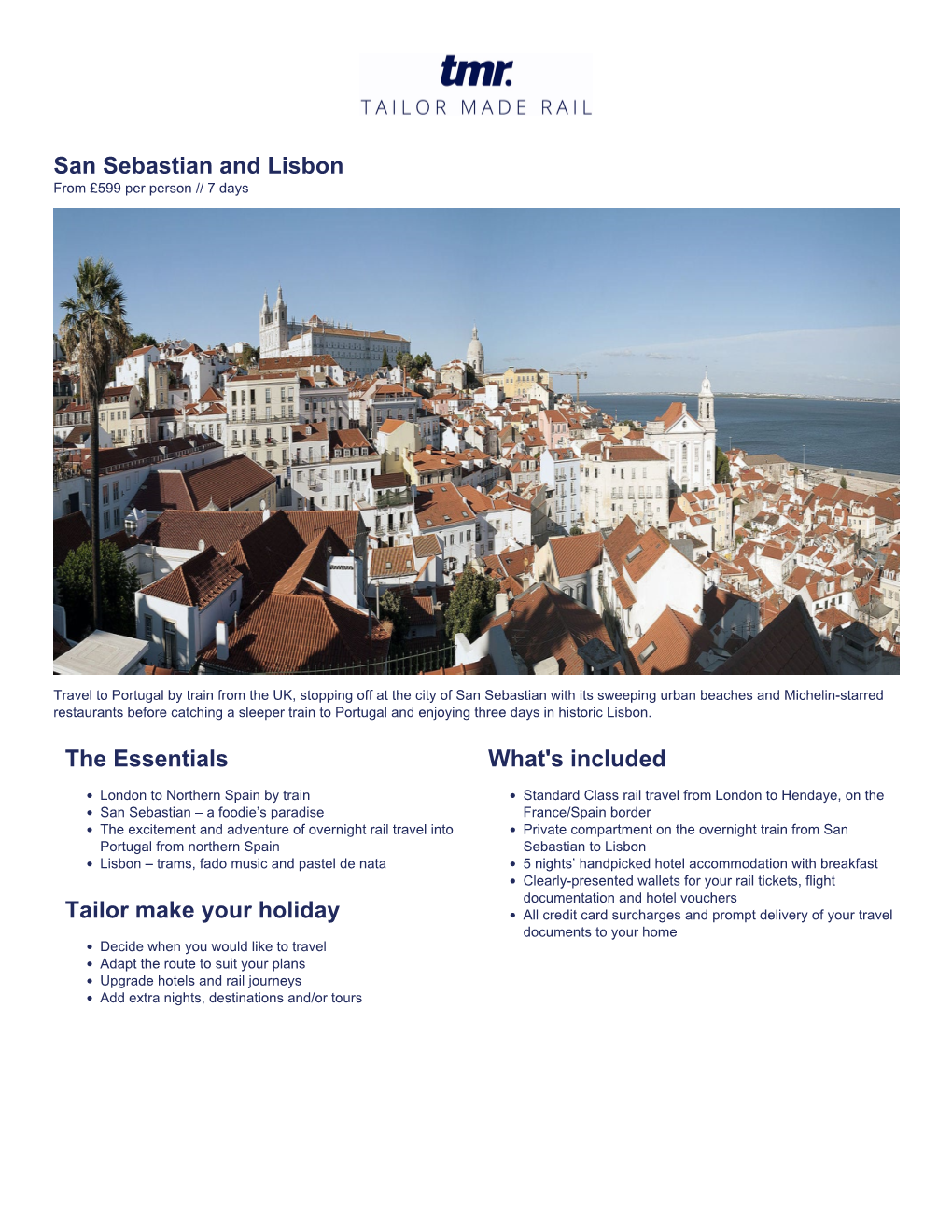 San Sebastian and Lisbon from £599 Per Person // 7 Days