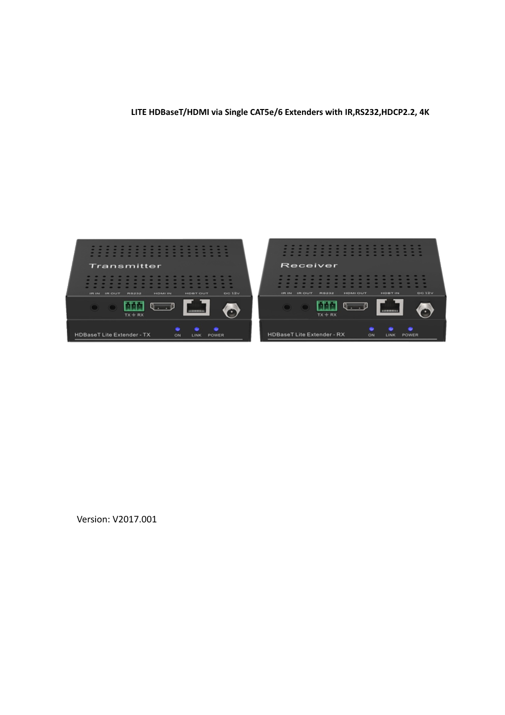 LITE Hdbaset/HDMI Via Single Cat5e/6 Extenders with IR,RS232,HDCP2.2, 4K