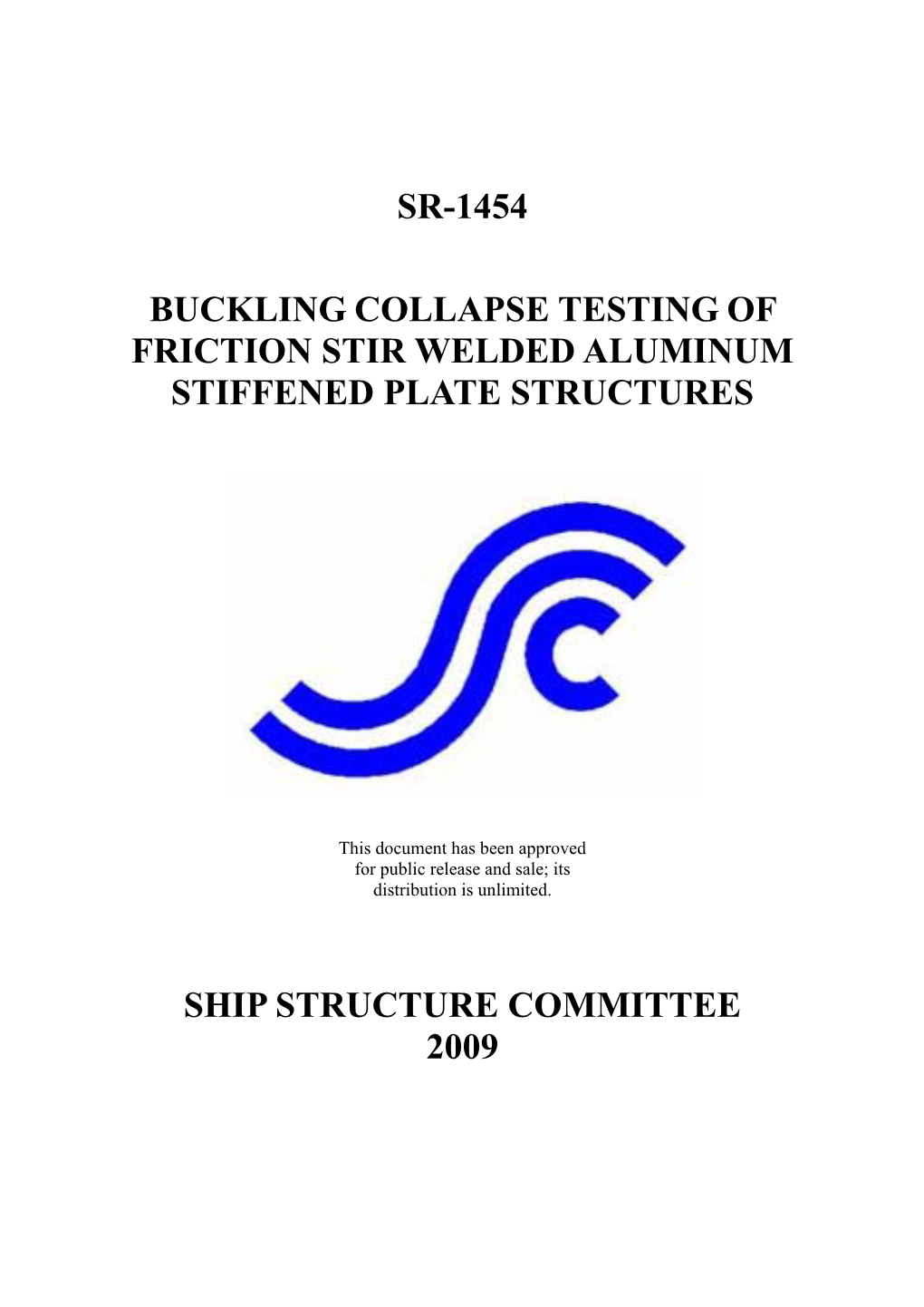 Sr-1454 Buckling Collapse Testing of Friction Stir