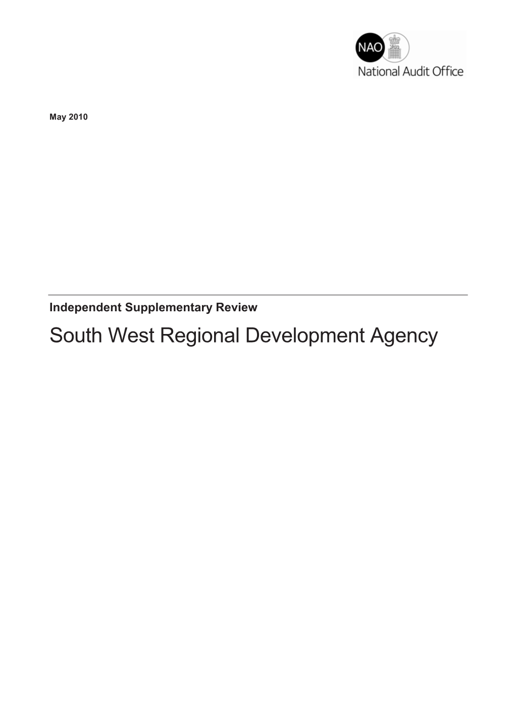 South West Regional Development Agency Our Vision Is to Help the Nation Spend Wisely