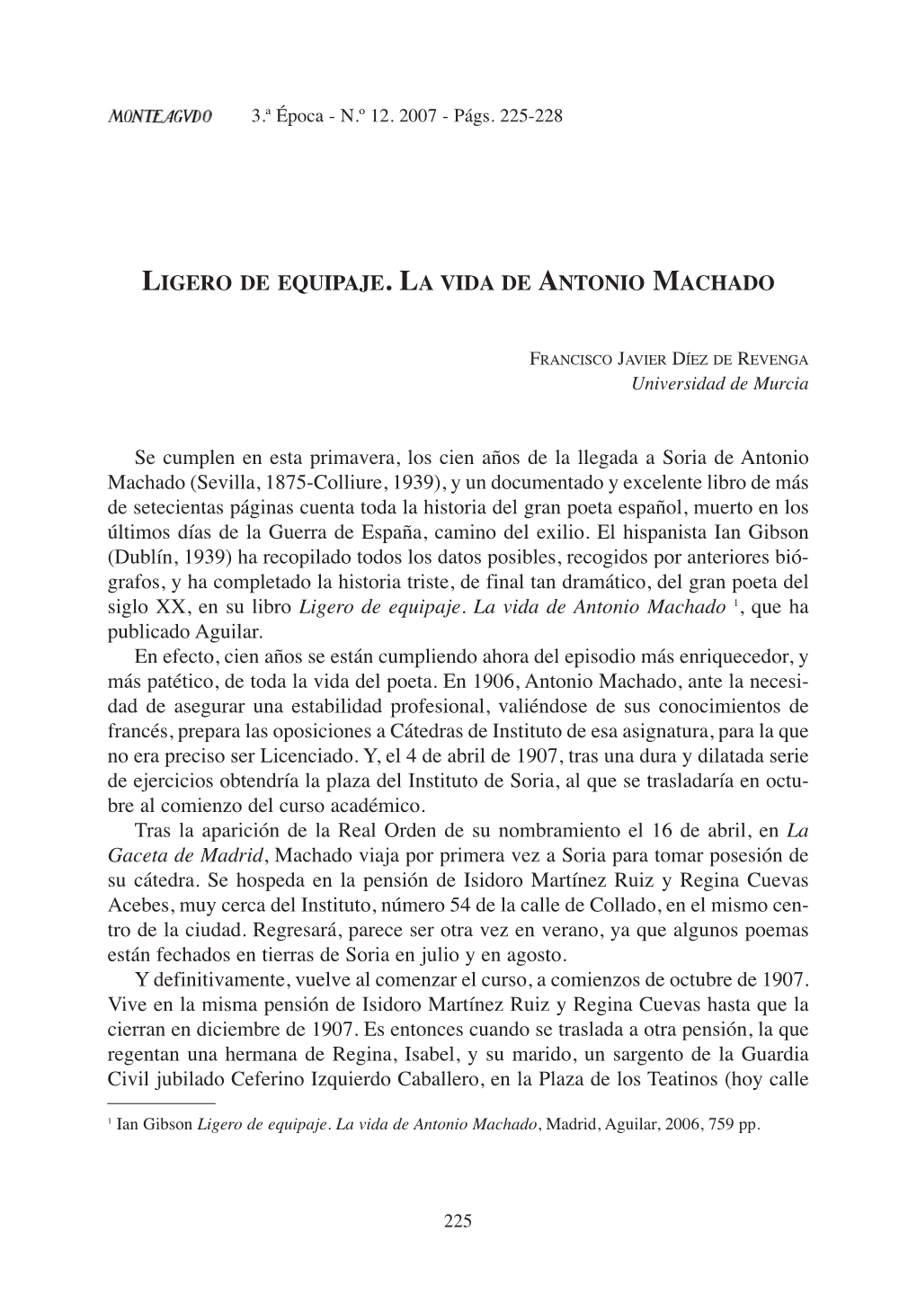 Ligero De Equipaje. La Vida De Antonio Machado 1, Que Ha Publicado Aguilar