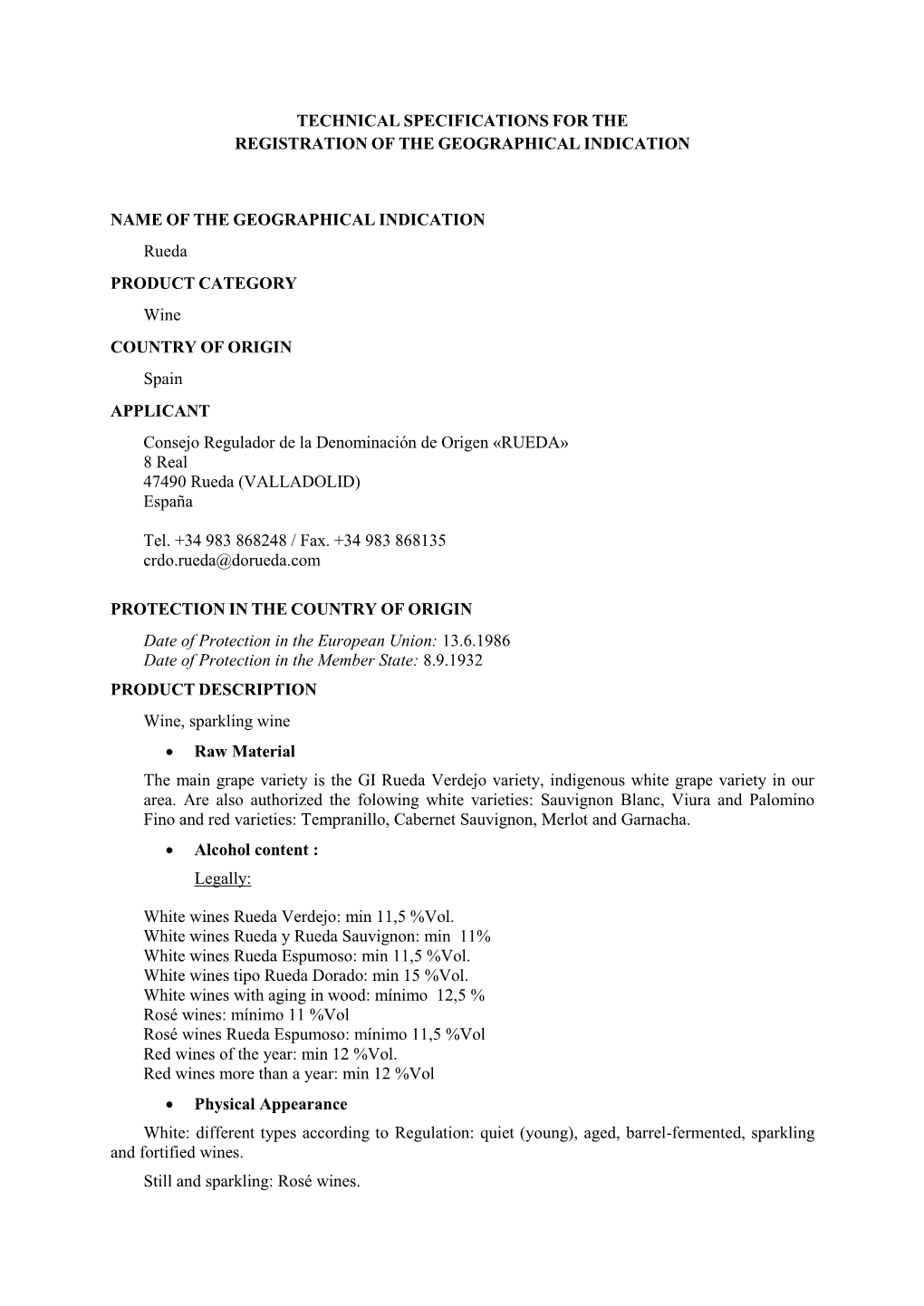 Technical Specifications for the Registration of the Geographical Indication