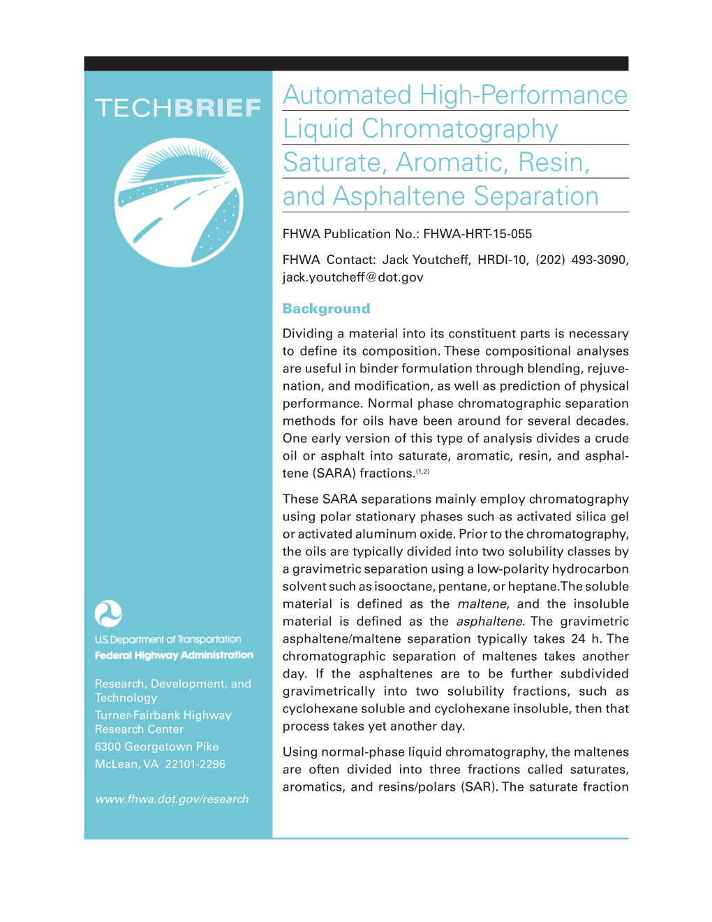 Automated High-Performance Liquid Chromatography Saturate, Aromatic, Resin, and Asphaltene Separation