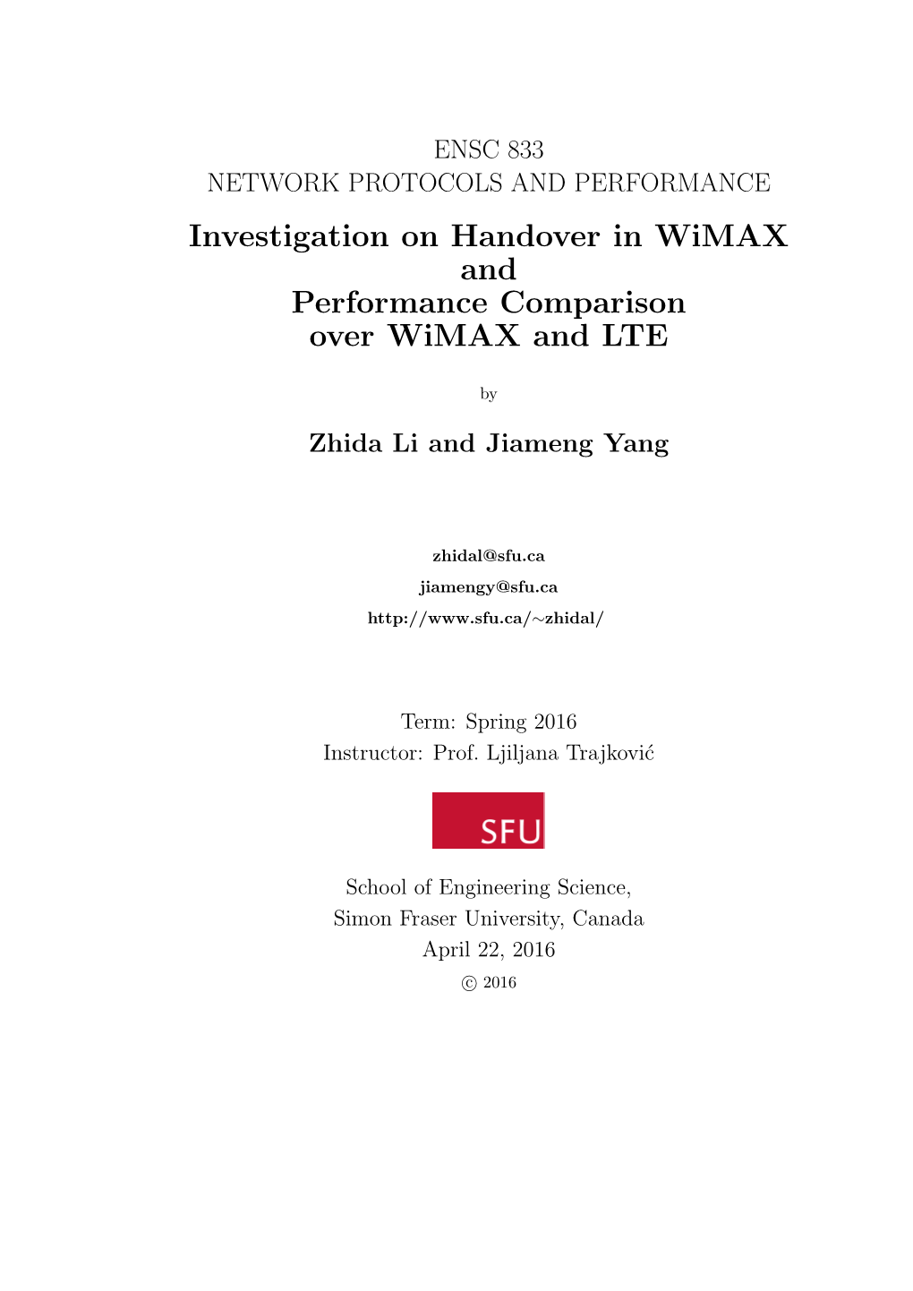 Investigation on Handover in Wimax and Performance Comparison Over Wimax and LTE