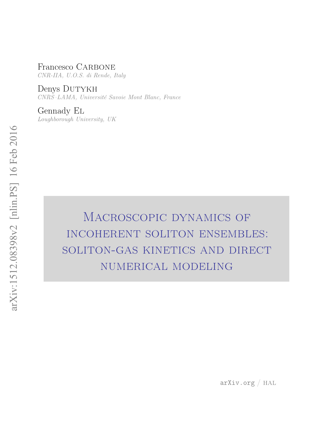 Soliton-Gas Kinetics and Direct Numerical Modeling