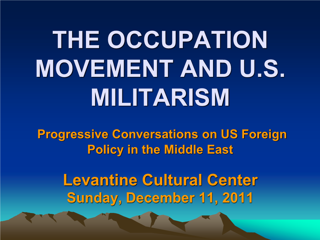 The Occupation Movement and Us Militarism