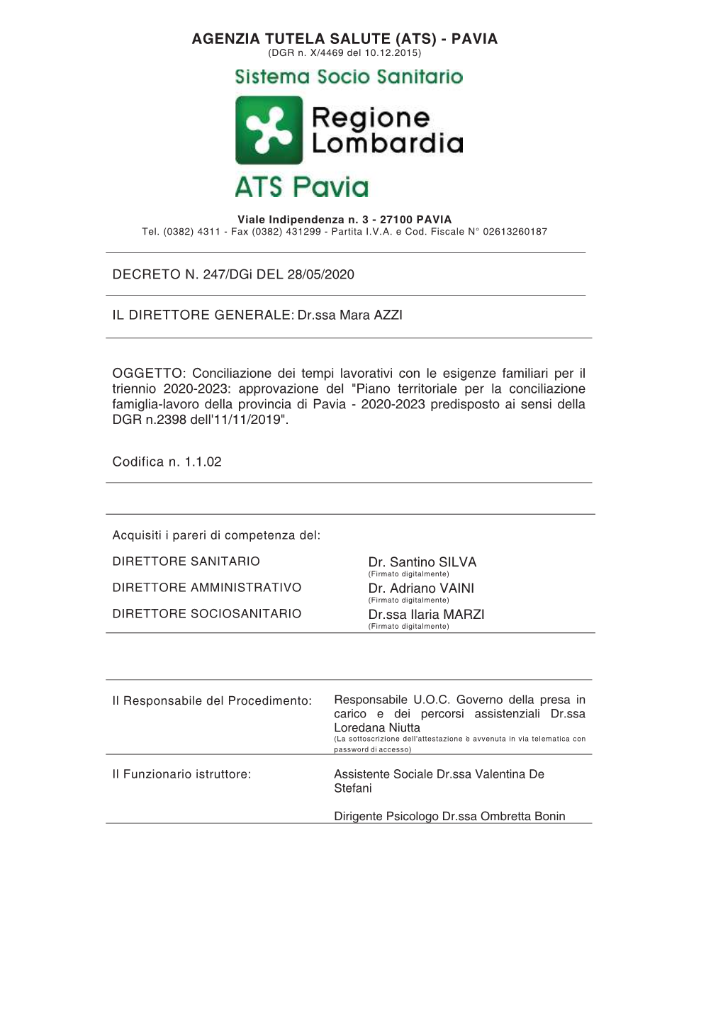 AGENZIA TUTELA SALUTE (ATS) - PAVIA (DGR N